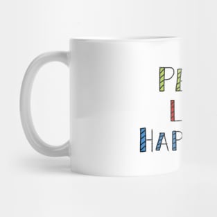 'Peace, Love, Happiness' Mug